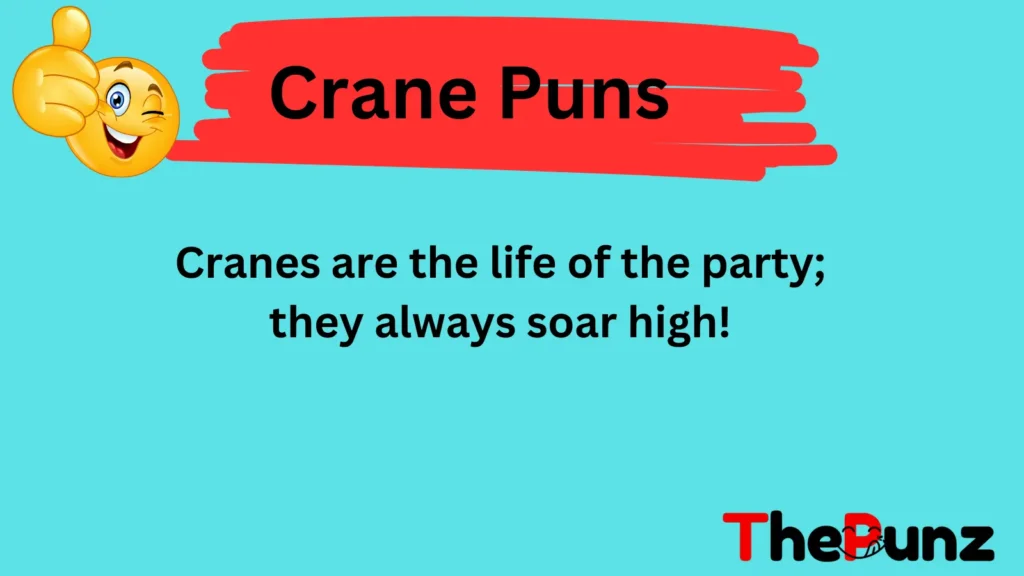 Celebratory Crane Puns