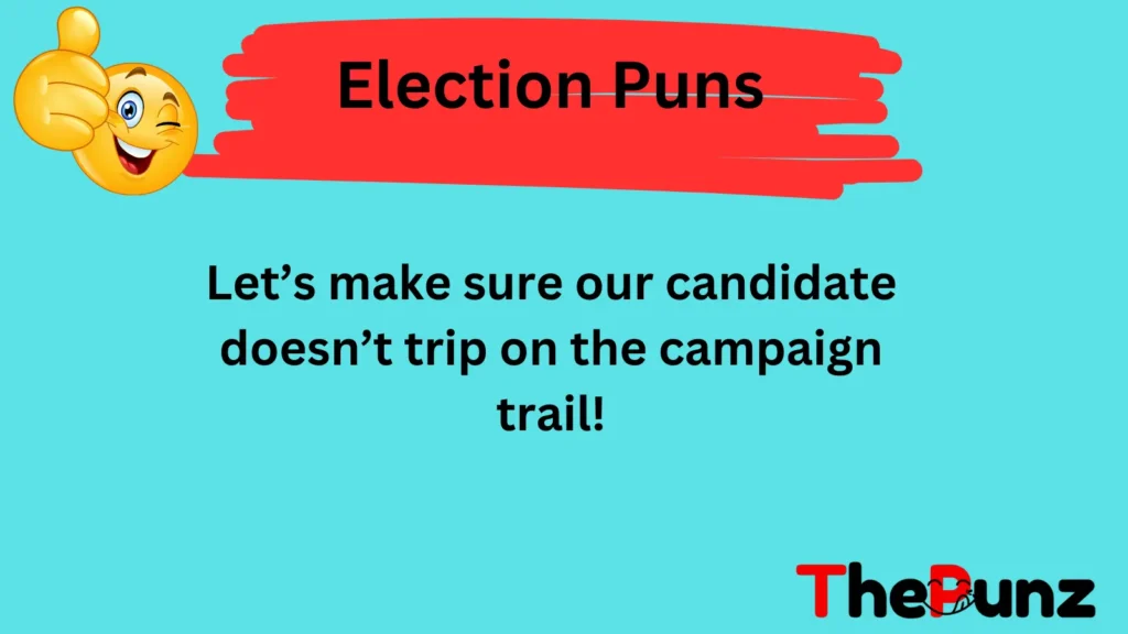 Election Puns