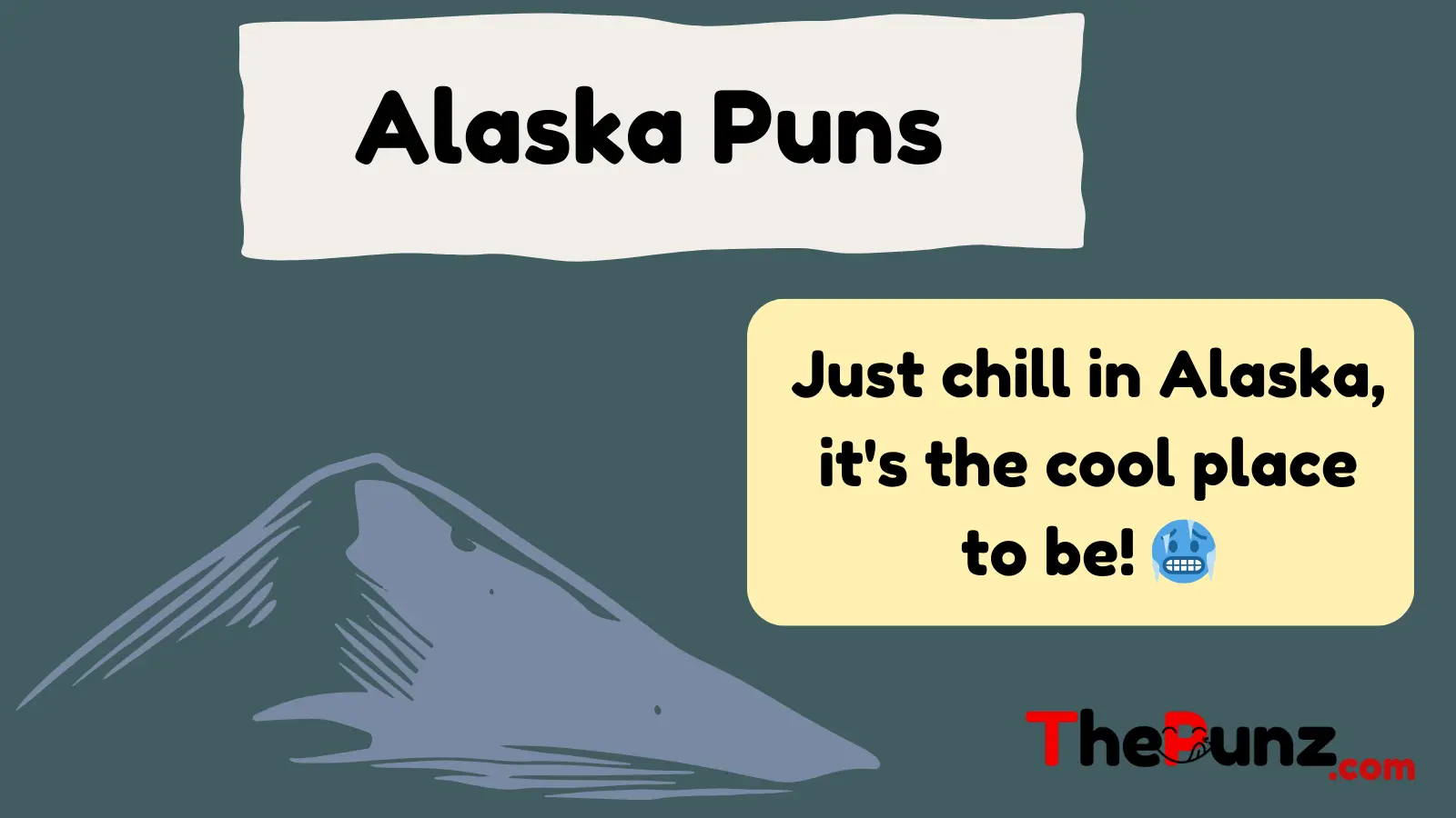 Alaska Puns 
