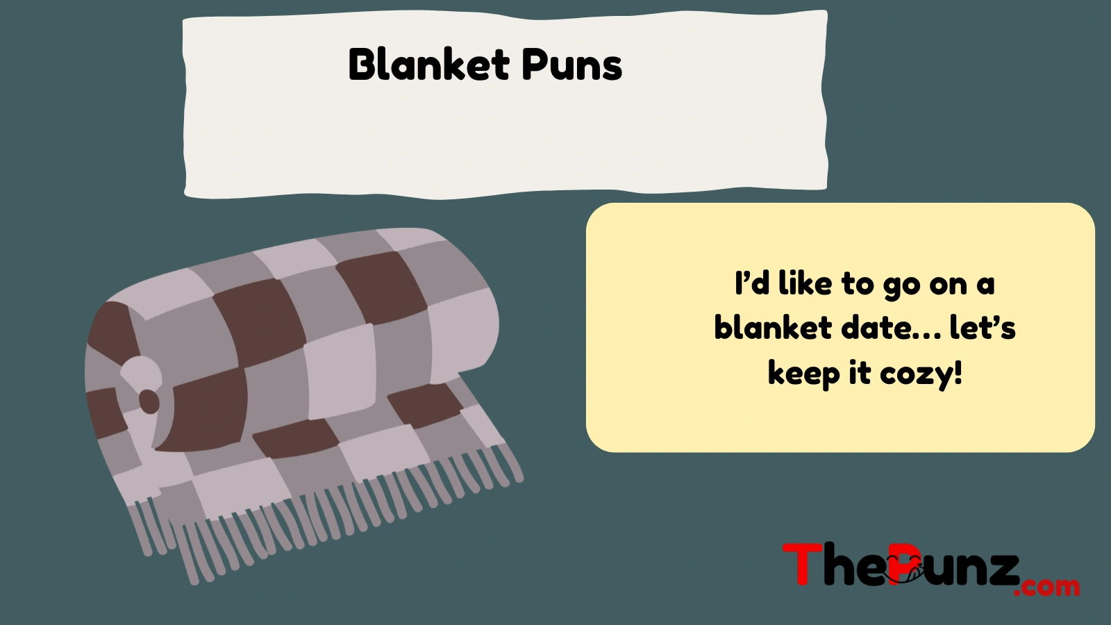 Blanket Puns