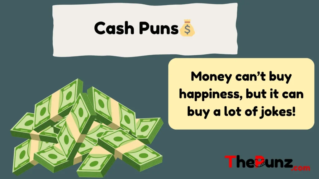 Cash Puns