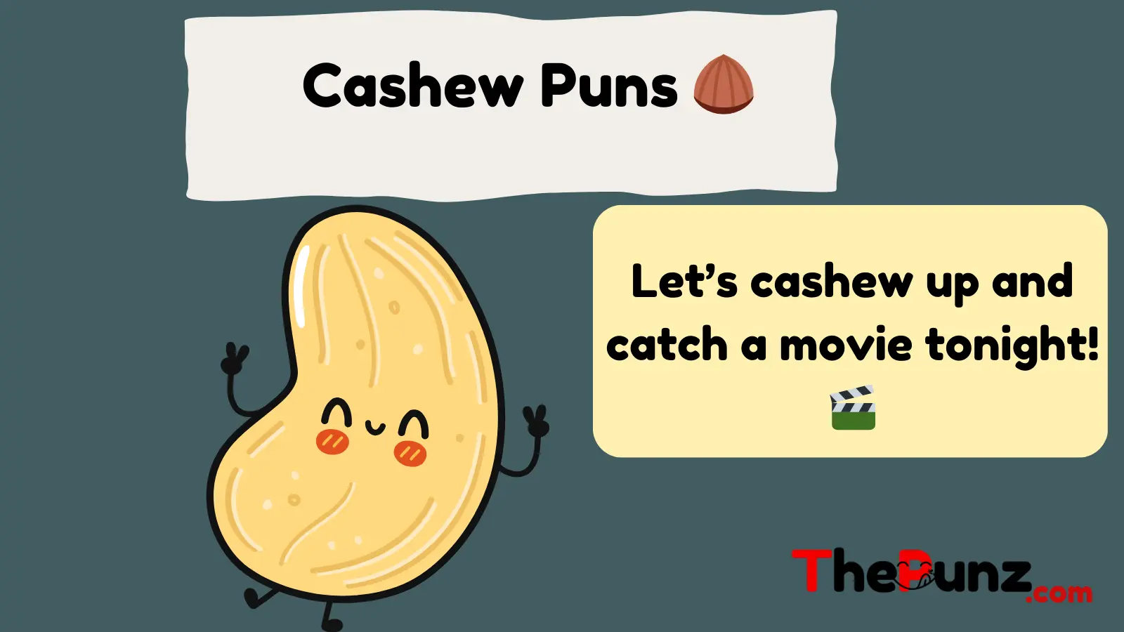 Cashew Puns