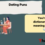 Dating Puns