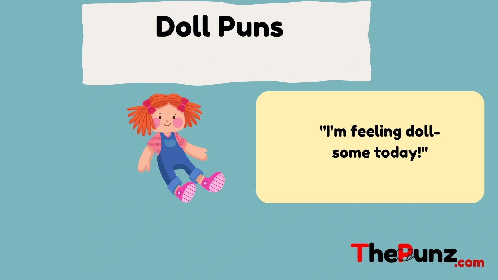 Doll Puns