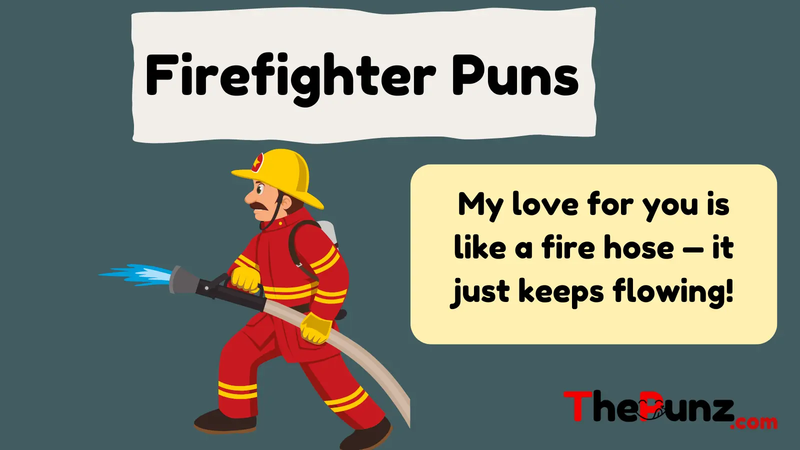  Firefighter Puns