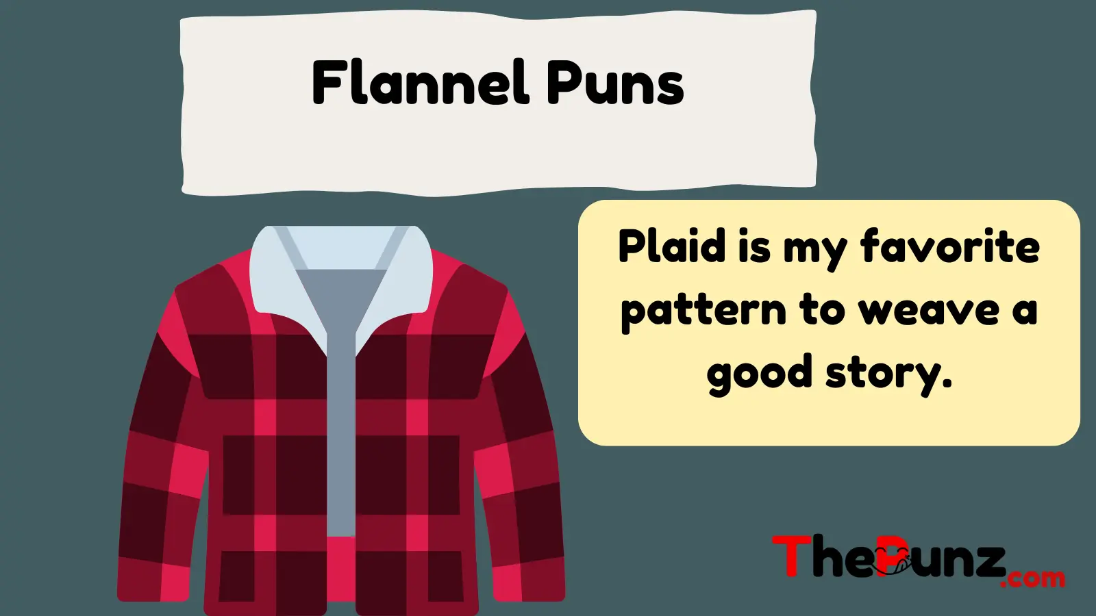 Flannel Puns