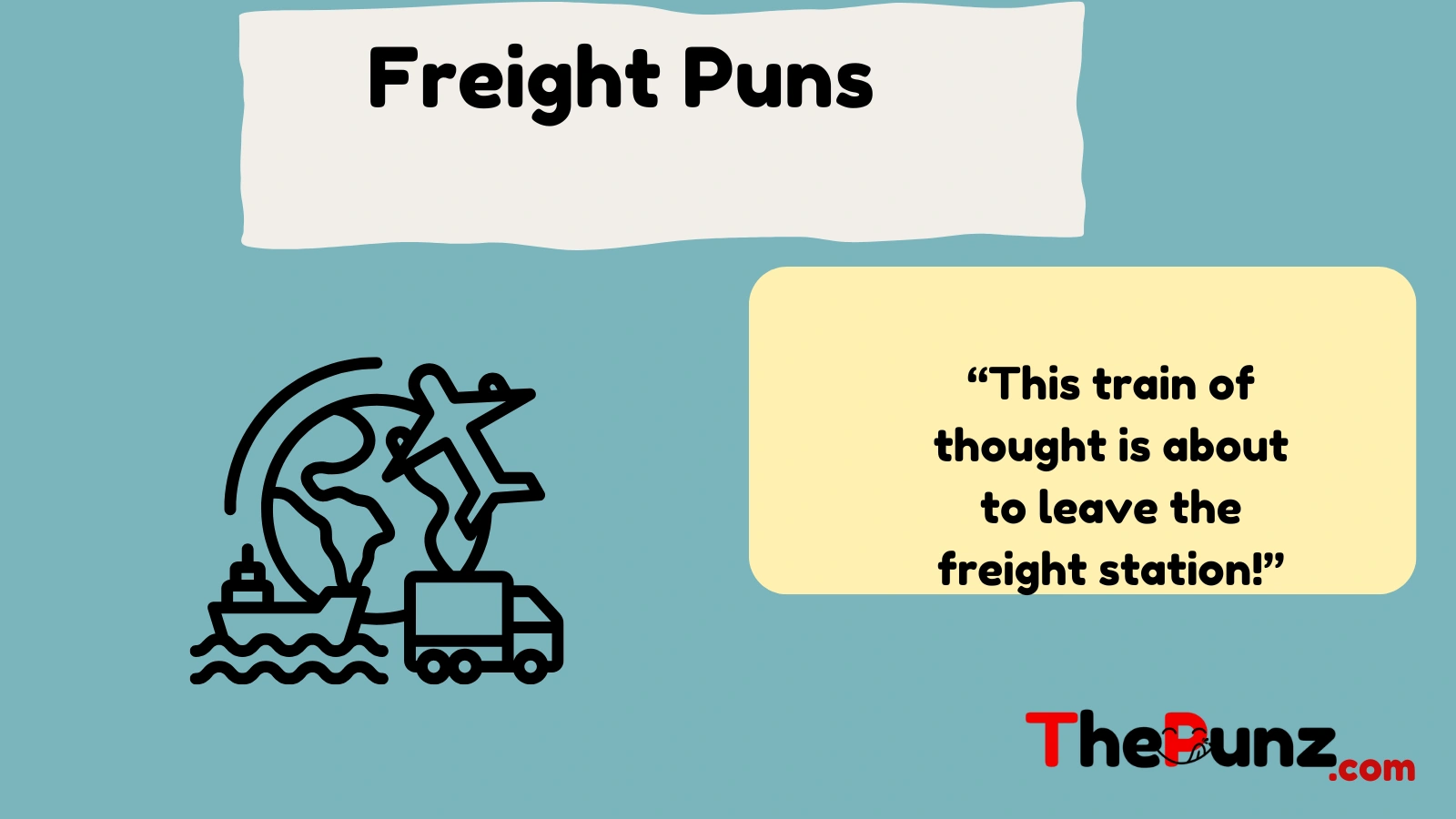 Freight Puns  