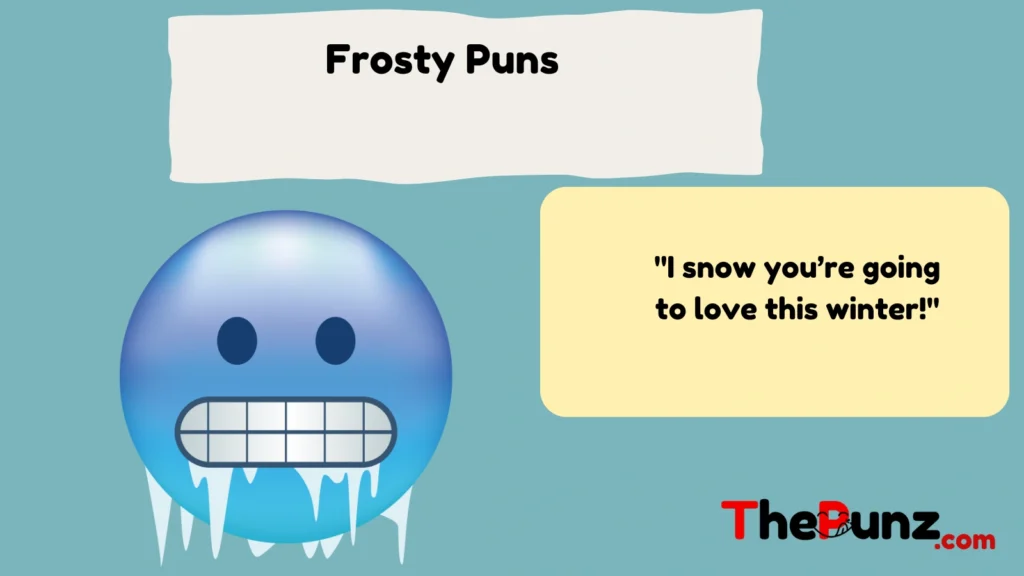 Frosty Puns  