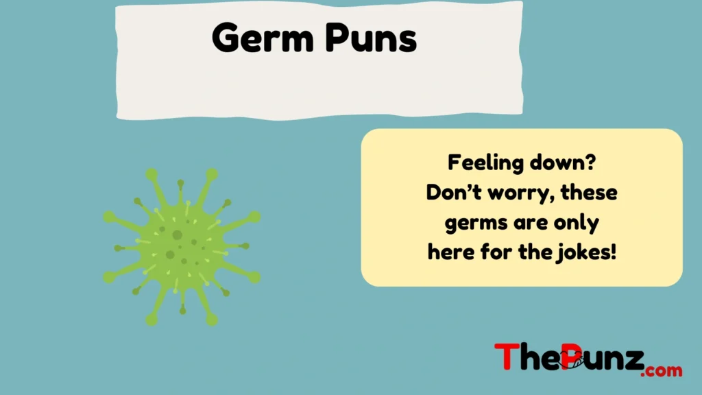 Germ Puns