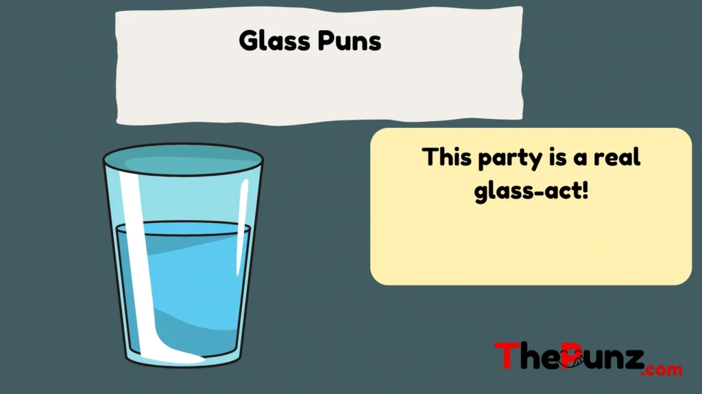 Glass Puns