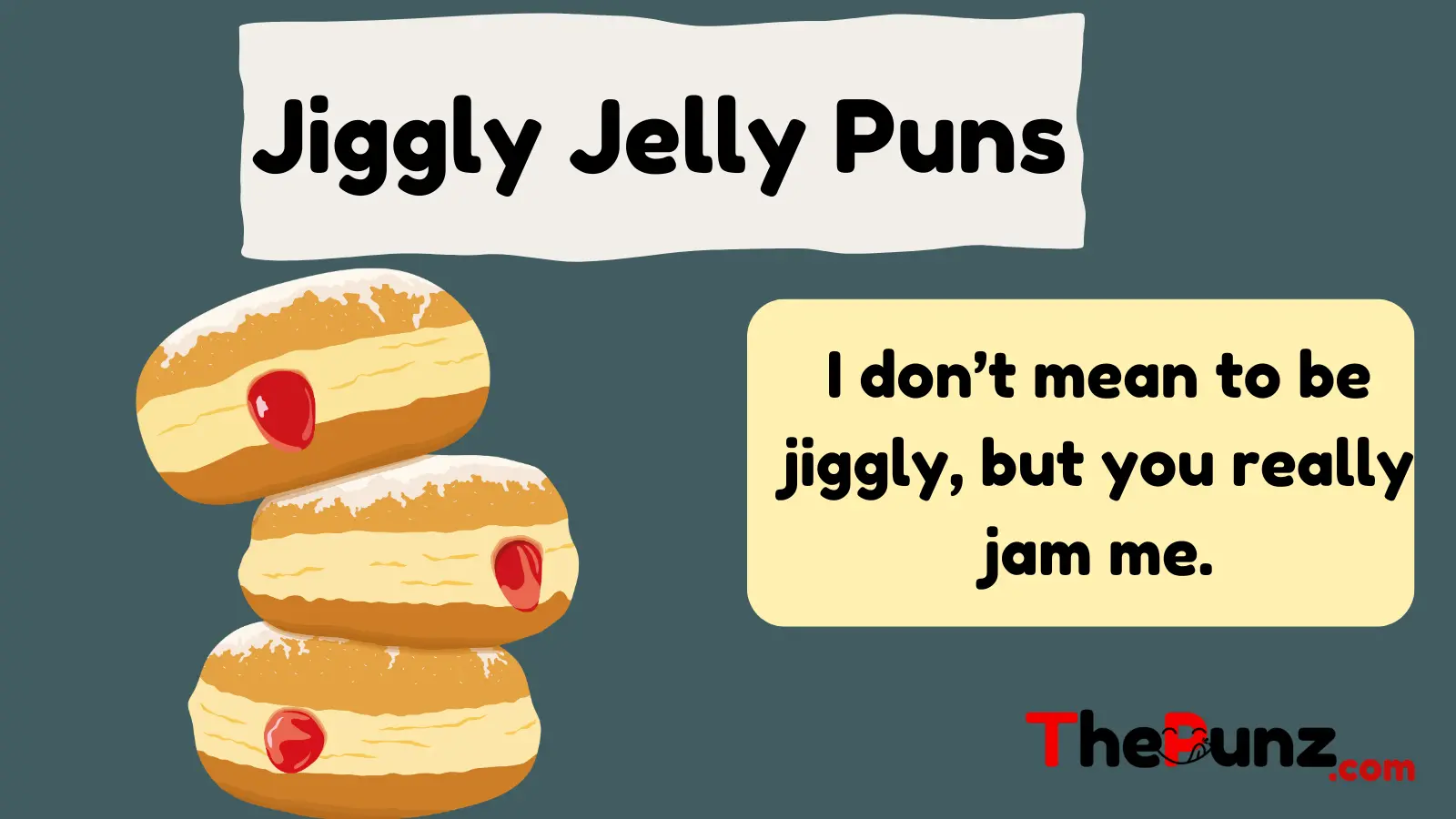  Jiggly Jelly Puns