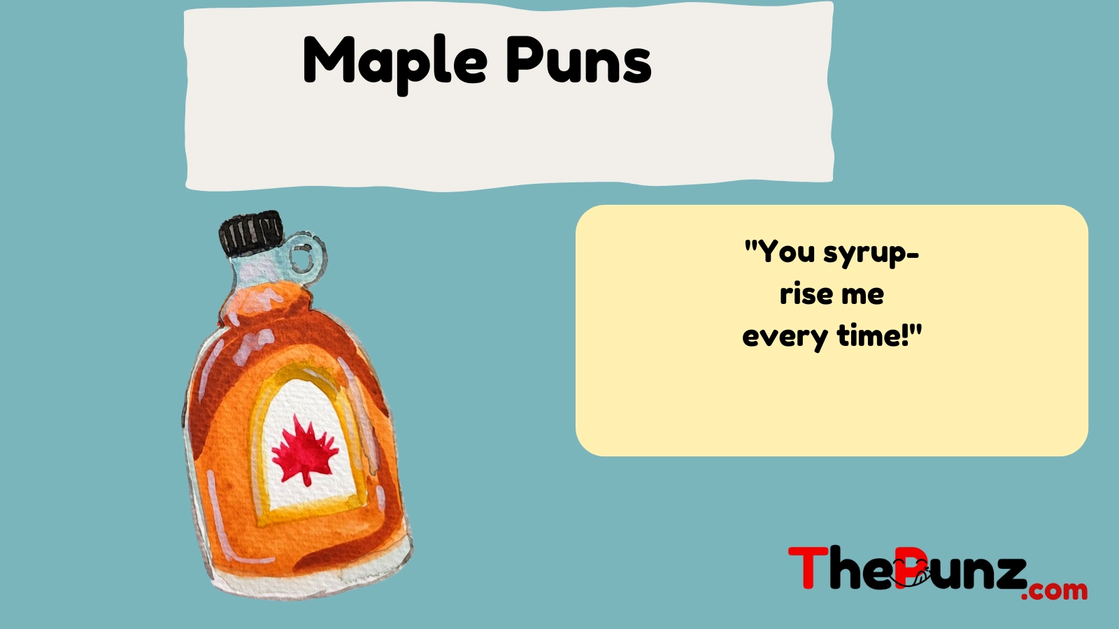 Maple Puns  