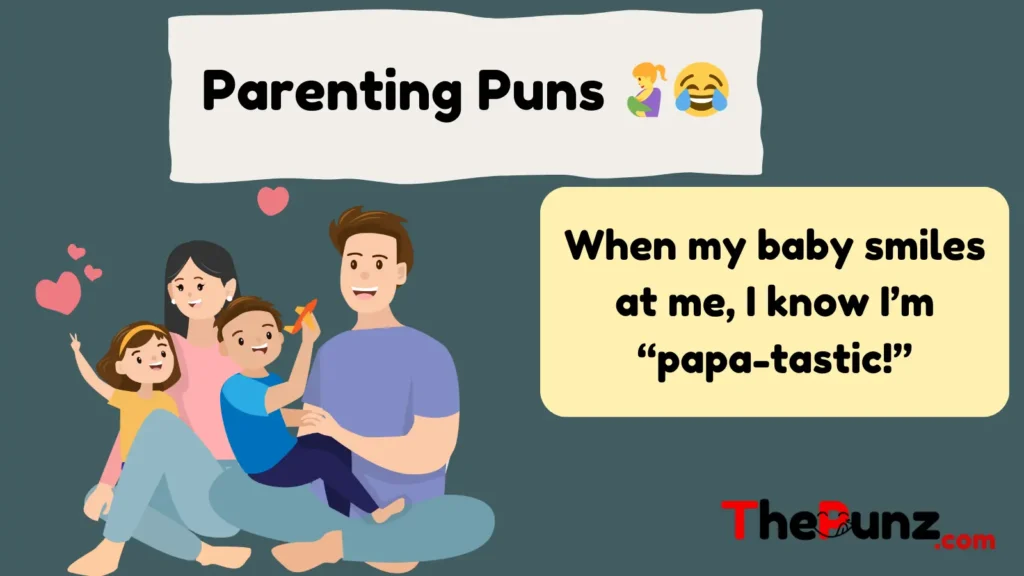 Parenting Puns