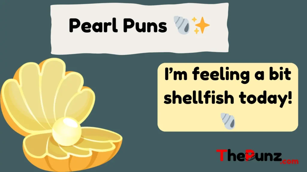 Pearl Puns