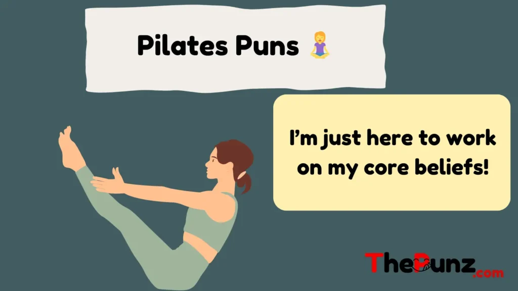 Pilates Puns