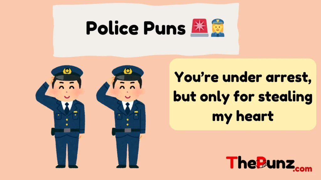 Police Puns 🚨👮♀️