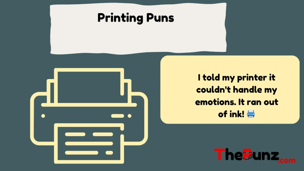  Printing Puns