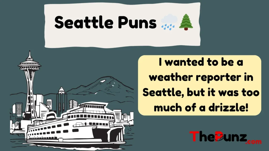 Seattle Puns