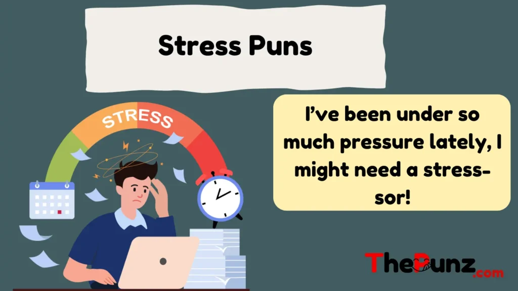 Stress Puns