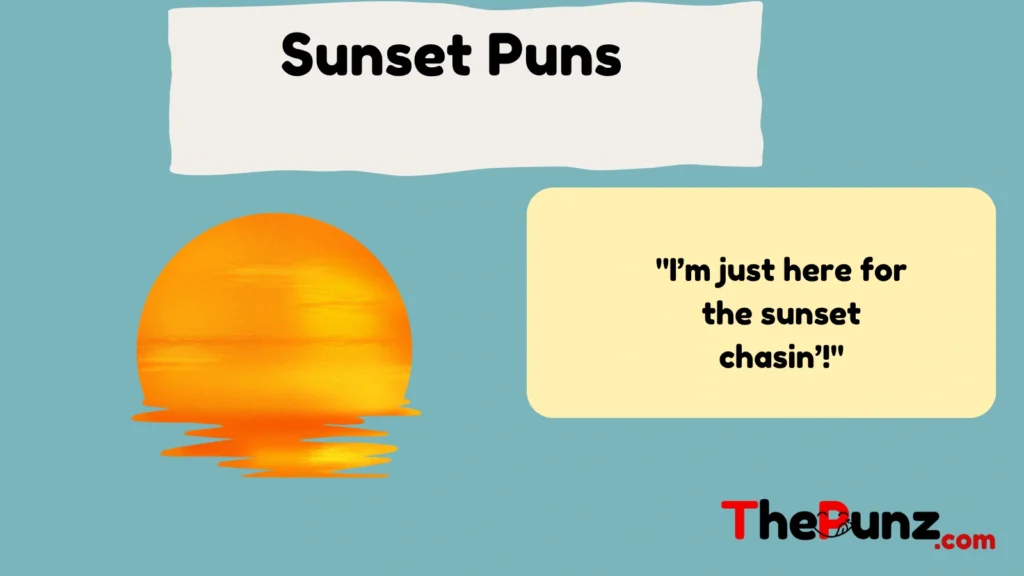 Sunset Puns