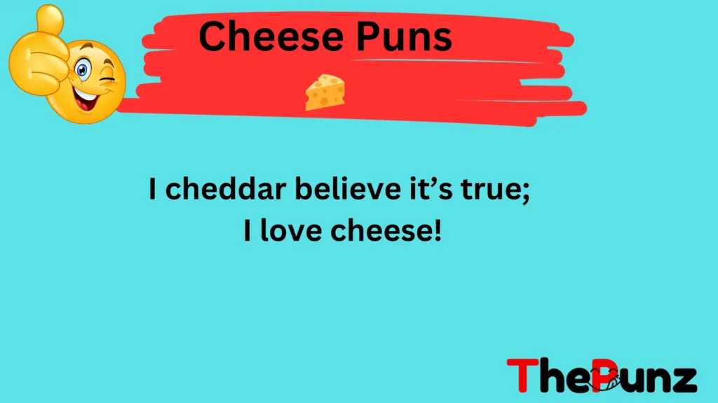 Cheese Puns 🧀