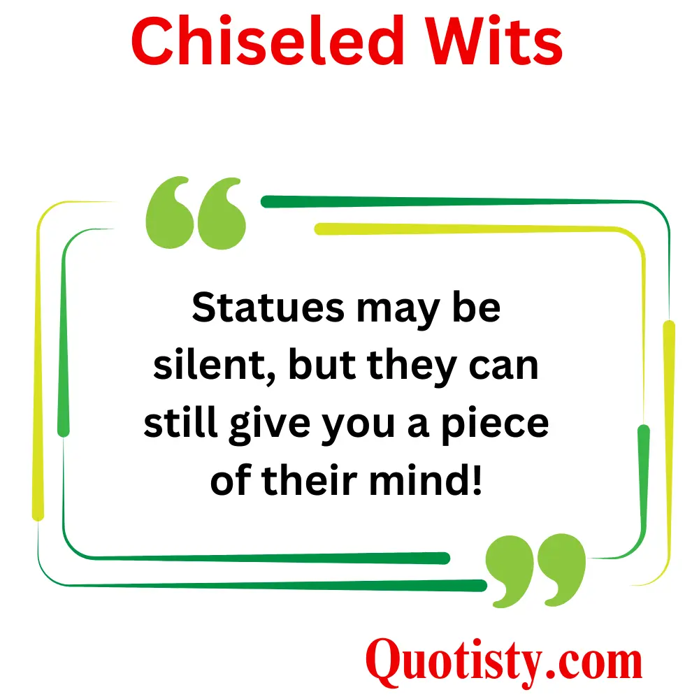 Chiseled Wits