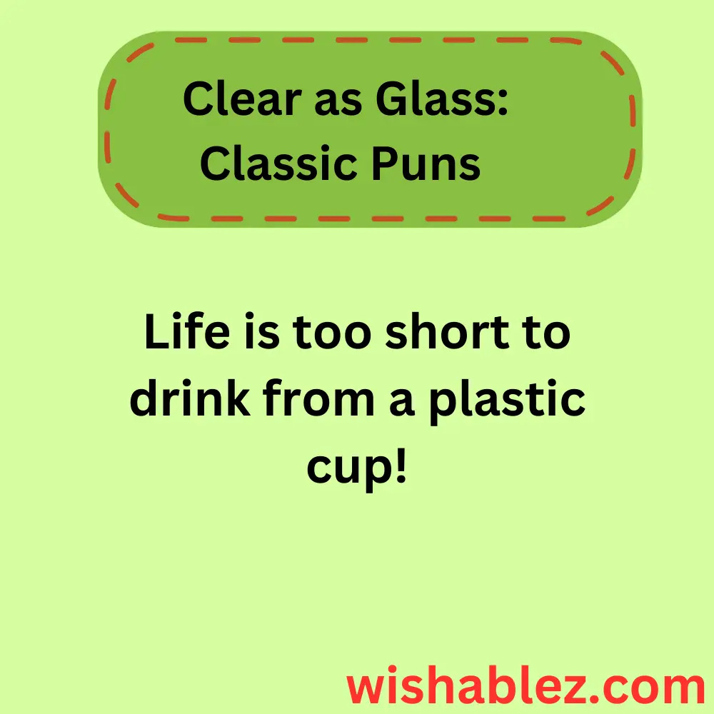 Clear as Glass: Classic Puns 🪞