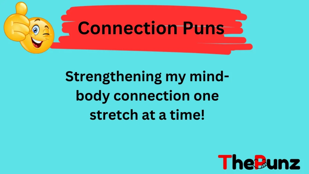 Connection Puns