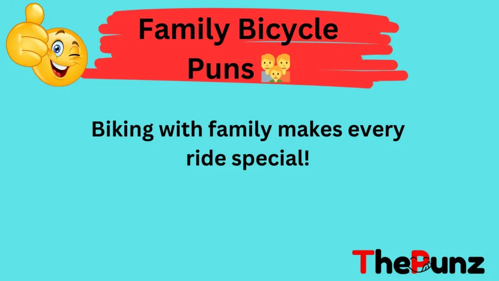 Family Bicycle Puns 👪