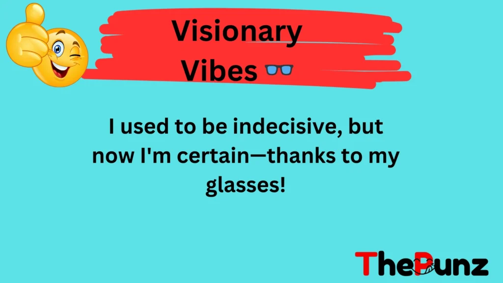 Visionary Vibes 👓