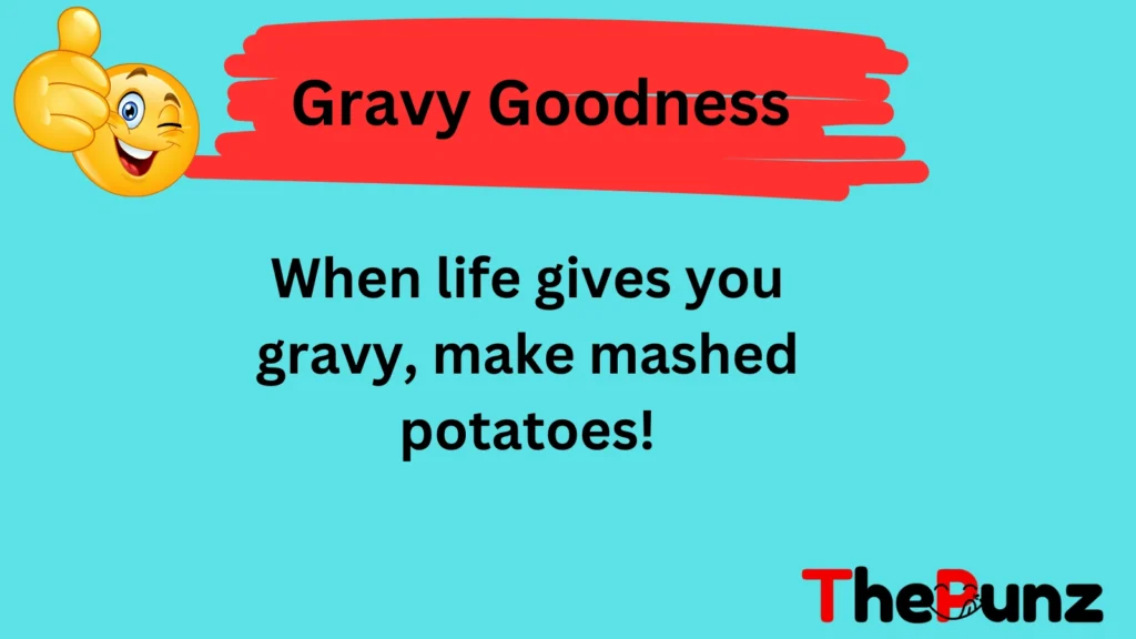 Gravy Goodness
