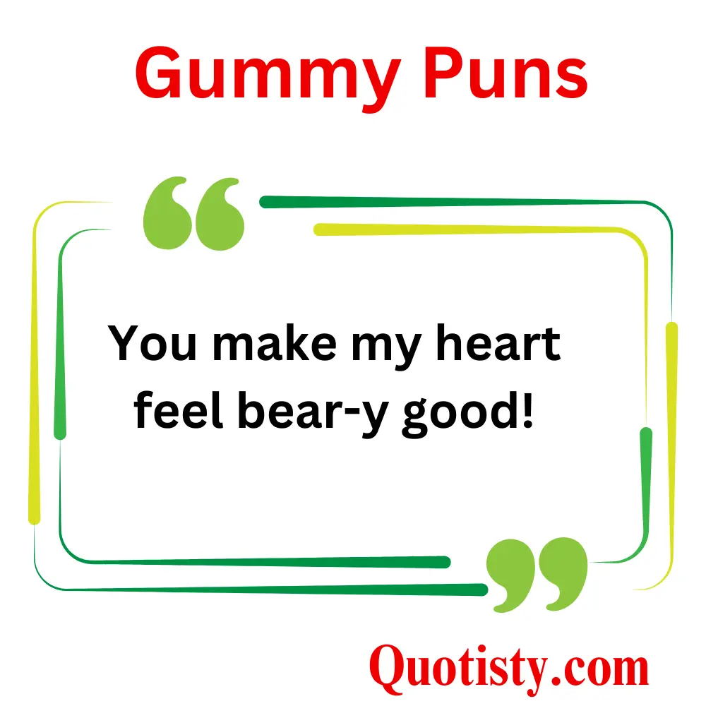 Gummy Bear Puns