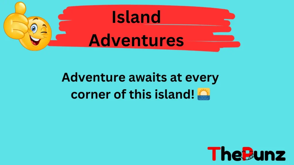 Island Adventures