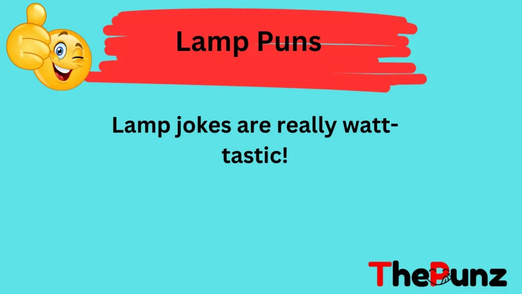 Lamp-tastic Humor 😂