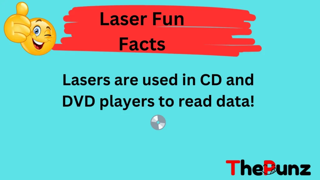 Laser Fun Facts