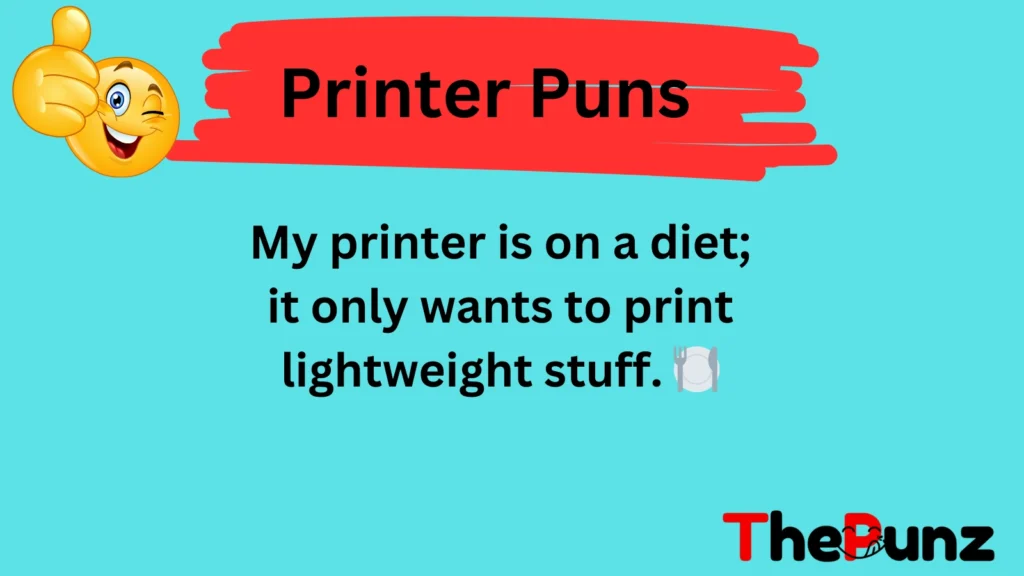 Printer Puns