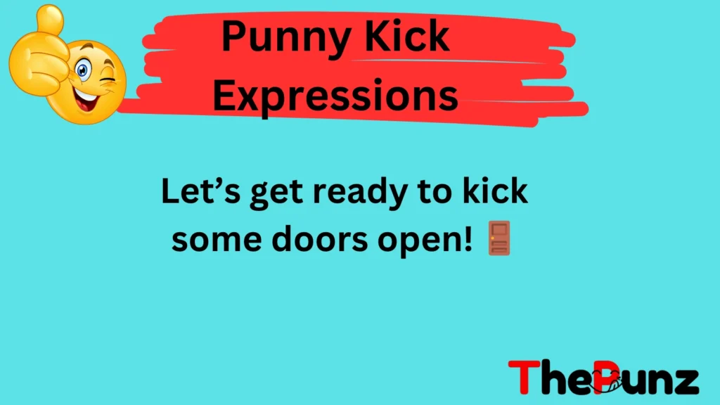 Punny Kick Expressions