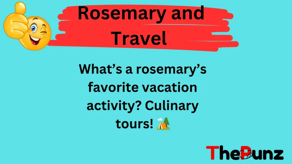 Rosemary and Travel 