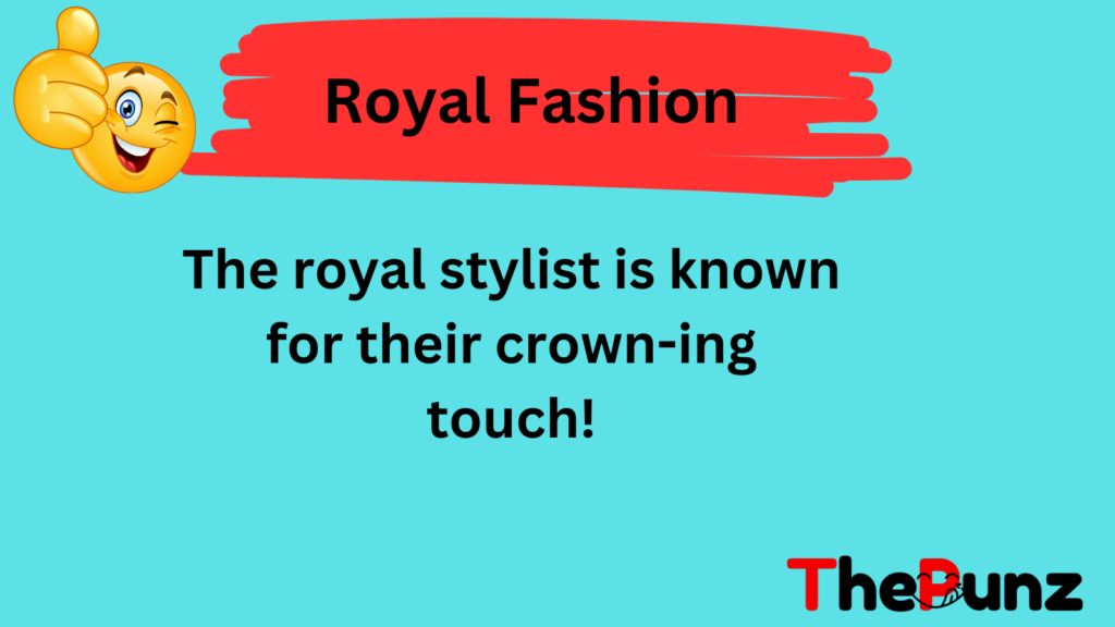 Royal Fashion