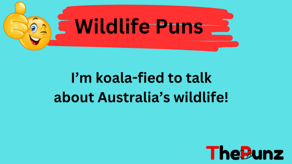 Wildlife Puns