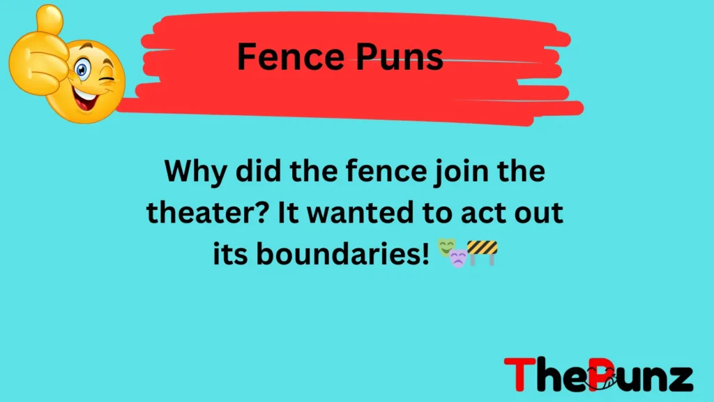 Creative Fence Puns