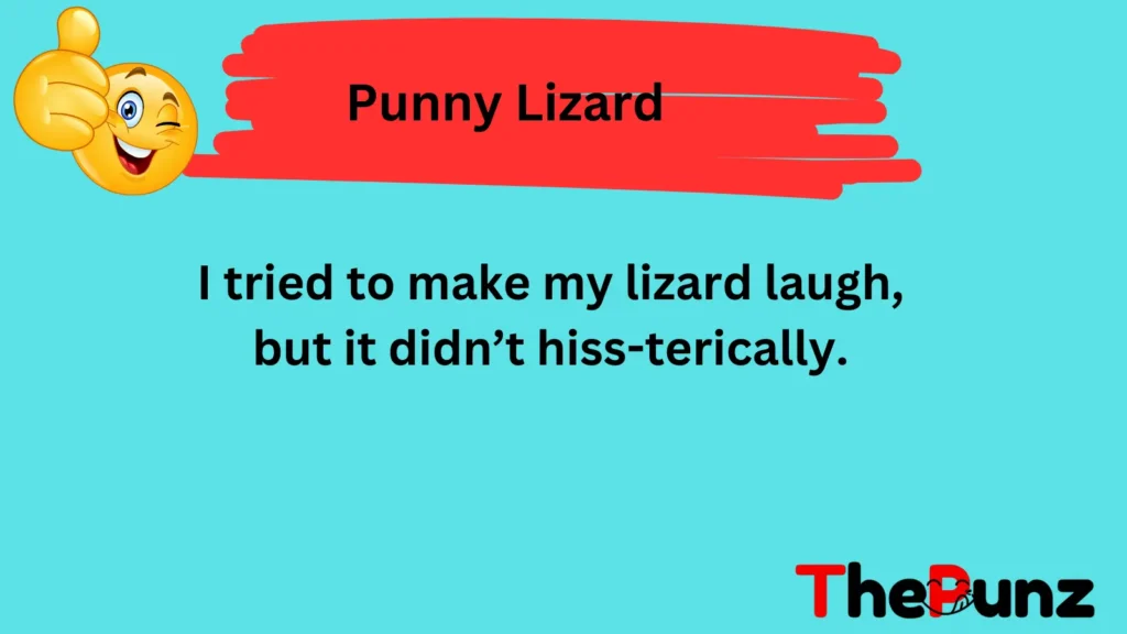 Punny Lizard One-Liners 🦎