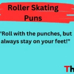 Roller Skating Puns