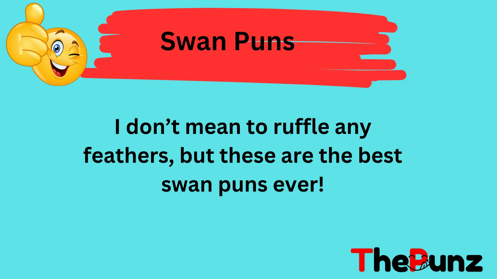 Swan puns