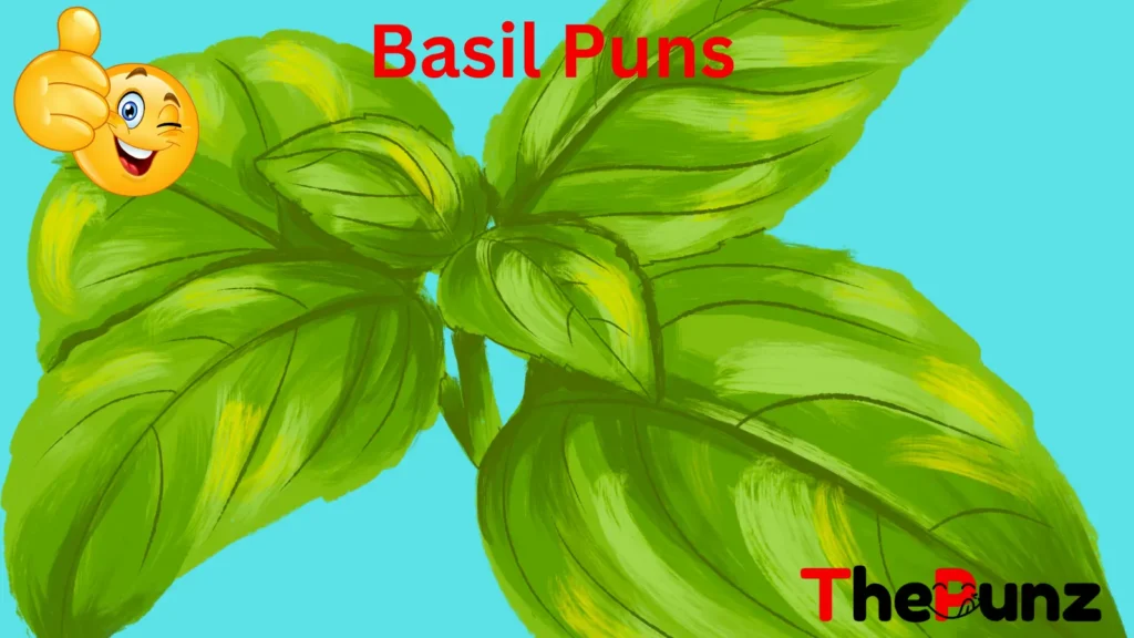 Basil Puns