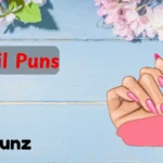 Nail Puns