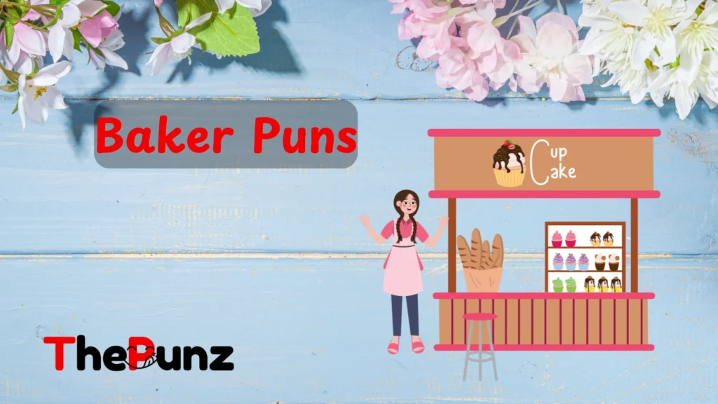 Baker Puns