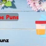 Urine Puns