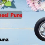 Wheel Puns