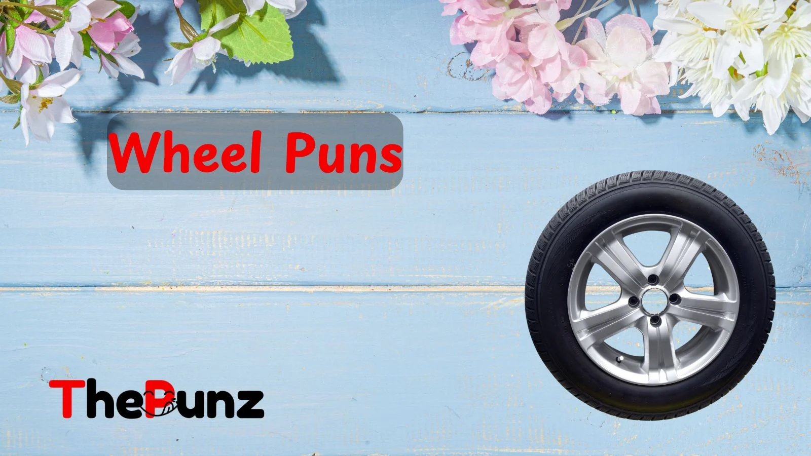Wheel Puns